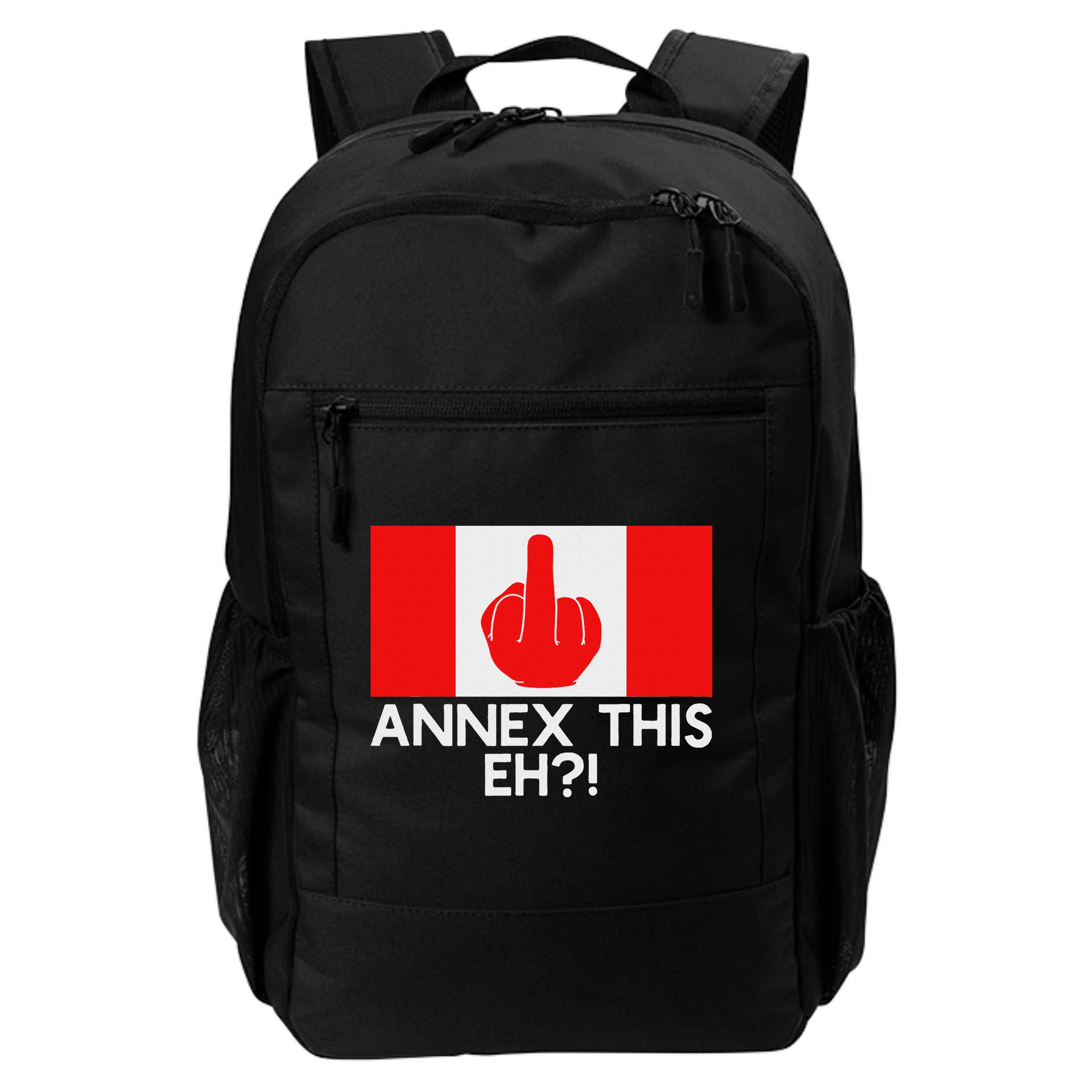 Annex This Eh! Pro Canada Flag For Anti Trump Canadian Backpack