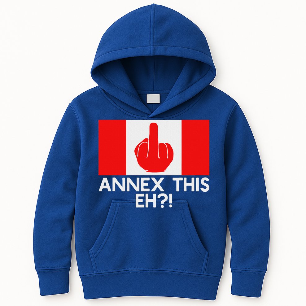 Annex This Eh! Pro Canada Flag For Anti Trump Canadian Kids Hoodie