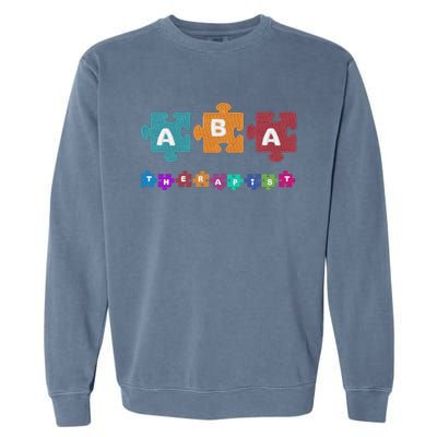 Aba Therapist Educate Behavior Analyst Autism Therapy Rbt Gift Garment-Dyed Sweatshirt