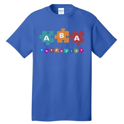 Aba Therapist Educate Behavior Analyst Autism Therapy Rbt Gift Tall T-Shirt