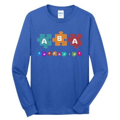 Aba Therapist Educate Behavior Analyst Autism Therapy Rbt Gift Tall Long Sleeve T-Shirt