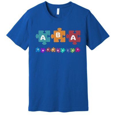 Aba Therapist Educate Behavior Analyst Autism Therapy Rbt Gift Premium T-Shirt