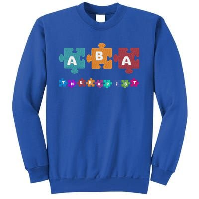 Aba Therapist Educate Behavior Analyst Autism Therapy Rbt Gift Tall Sweatshirt