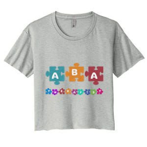 Aba Therapist Educate Behavior Analyst Autism Therapy Rbt Gift Women's Crop Top Tee