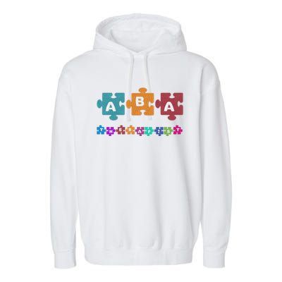 Aba Therapist Educate Behavior Analyst Autism Therapy Rbt Gift Garment-Dyed Fleece Hoodie