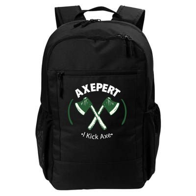 Axe Throwing Expert I'm An Axepert At Throwing I Kick Ax Daily Commute Backpack
