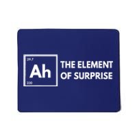 Ah The Element Of Surprise Chemistry Science Humor Teacher Mousepad