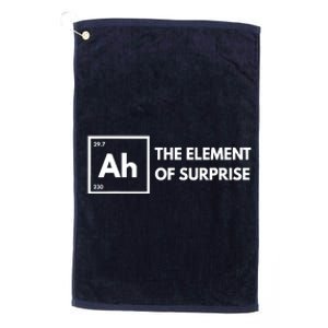 Ah The Element Of Surprise Chemistry Science Humor Teacher Platinum Collection Golf Towel