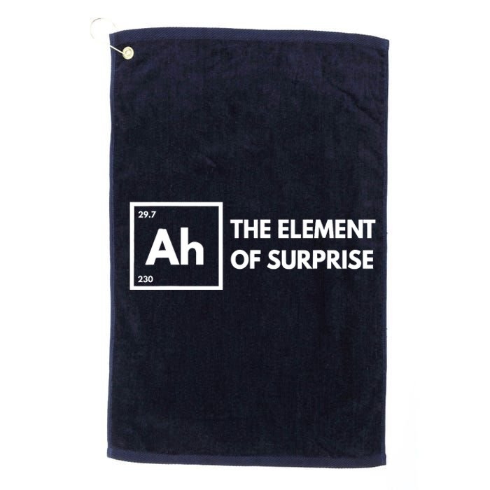 Ah The Element Of Surprise Chemistry Science Humor Teacher Platinum Collection Golf Towel