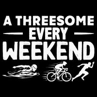 A Threesome Every Weekend Sport Marathon Triathlon V-Neck T-Shirt