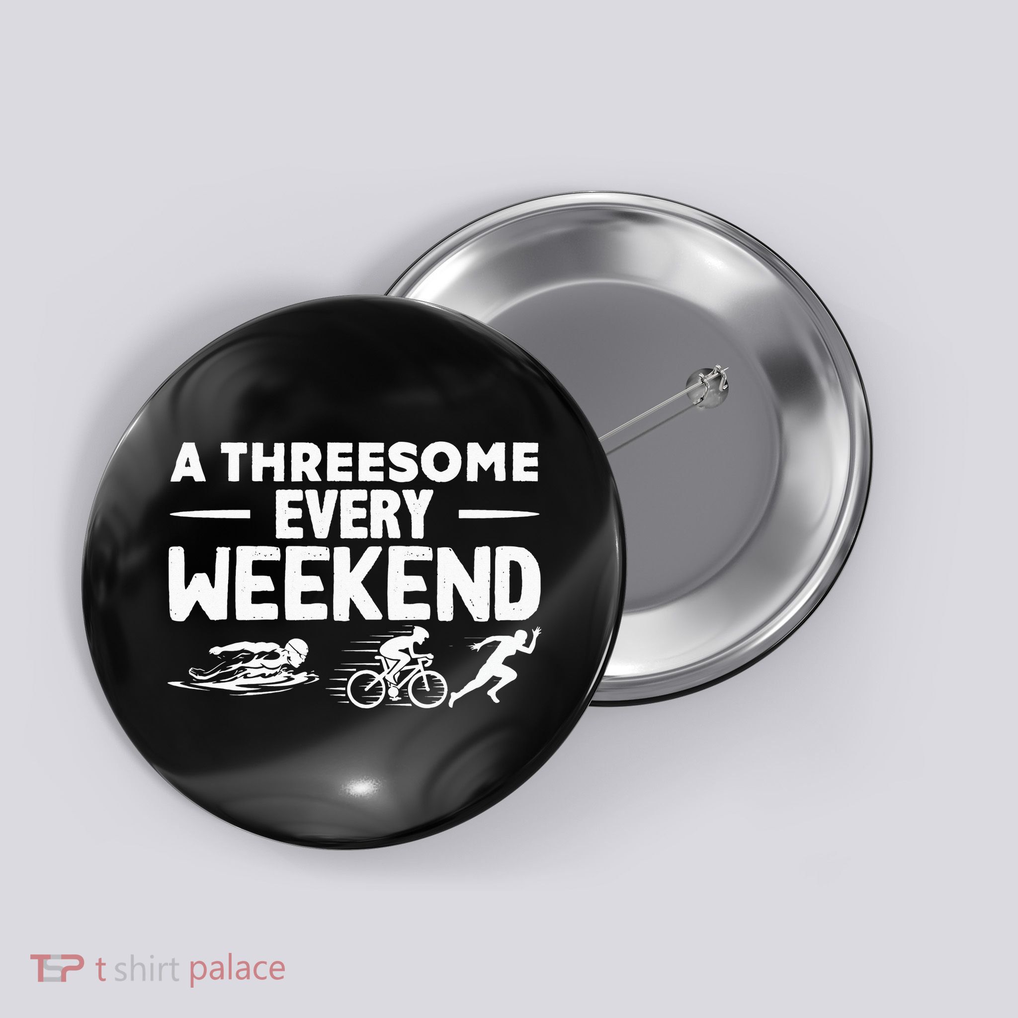 A Threesome Every Weekend Sport Marathon Triathlon Button