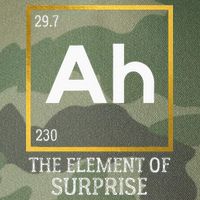 Ah The Element Of Surprise Chemistry Science Humor Legacy Tie Dye Trucker Hat
