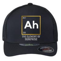 Ah The Element Of Surprise Chemistry Science Humor Flexfit Unipanel Trucker Cap