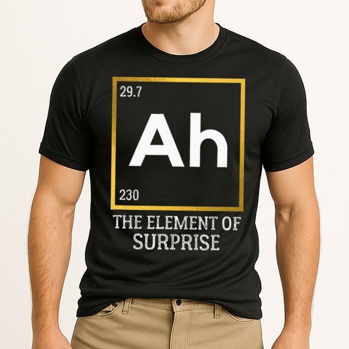 Ah The Element Of Surprise Chemistry Science Humor Cooling Performance Crew T-Shirt