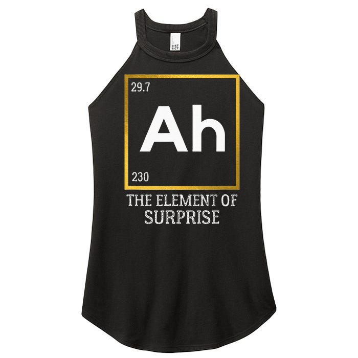 Ah The Element Of Surprise Chemistry Science Humor Women's Perfect Tri Rocker Tank