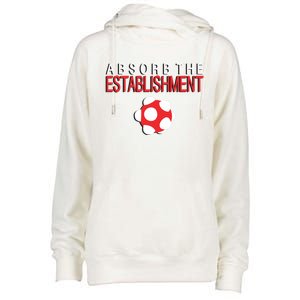 Absorb The Establishment Womens Funnel Neck Pullover Hood