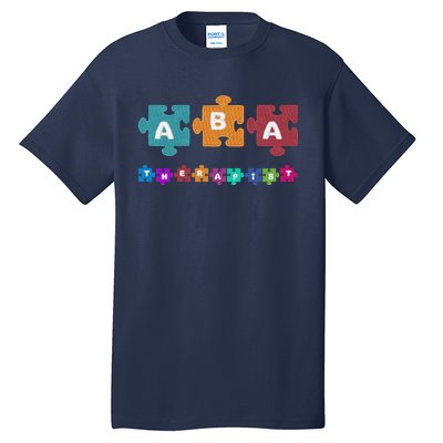 ABA Therapist Educate Behavior Analyst Autism Therapy RBT Tall T-Shirt