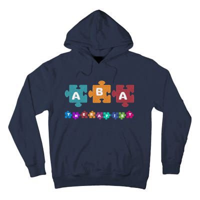 ABA Therapist Educate Behavior Analyst Autism Therapy RBT Tall Hoodie