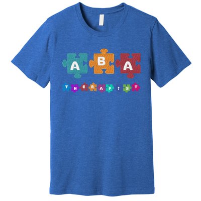 ABA Therapist Educate Behavior Analyst Autism Therapy RBT Premium T-Shirt