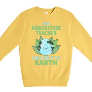 Agriculture Teacher Earth Day School Classroom Premium Crewneck Sweatshirt