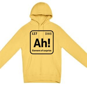 Ah The Elet Of Surprise Chemistry Funny Science Teacher Gift Premium Pullover Hoodie