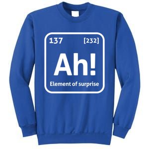 Ah The Elet Of Surprise Chemistry Funny Science Teacher Gift Sweatshirt