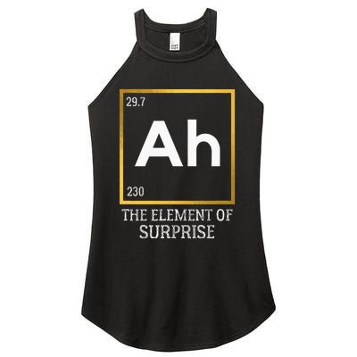 Ah The Element Of Surprise Chemistry Science Humor Women's Perfect Tri Rocker Tank