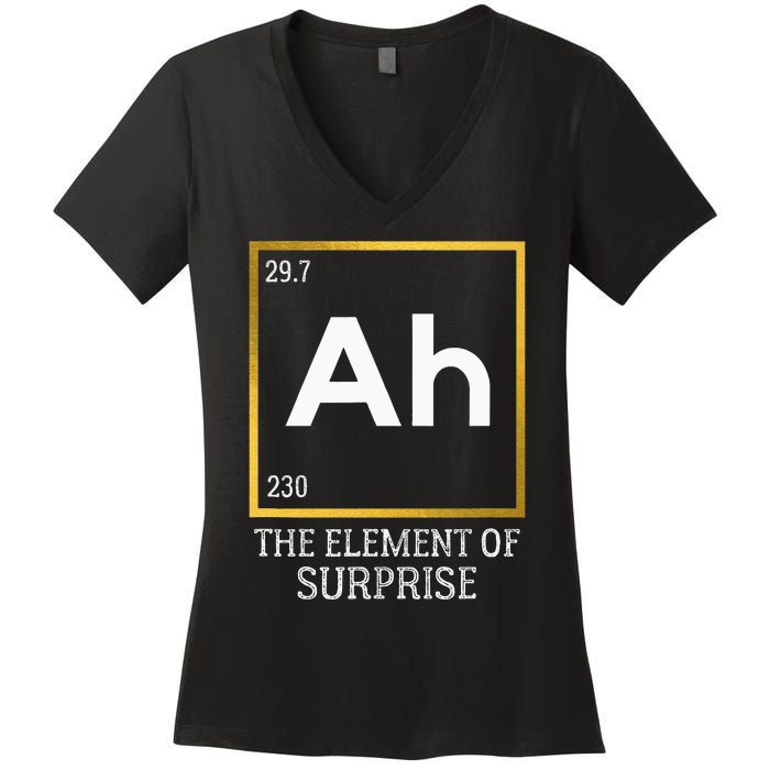 Ah The Element Of Surprise Chemistry Science Humor Women's V-Neck T-Shirt