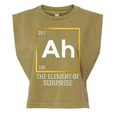 Ah The Element Of Surprise Chemistry Science Humor Garment-Dyed Women's Muscle Tee