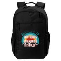 Addicted To Electronics Engineering Technology College Major Gift Backpack