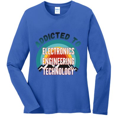 Addicted To Electronics Engineering Technology College Major Gift Ladies Long Sleeve Shirt