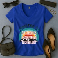 Addicted To Electronics Engineering Technology College Major Gift Women's V-Neck T-Shirt