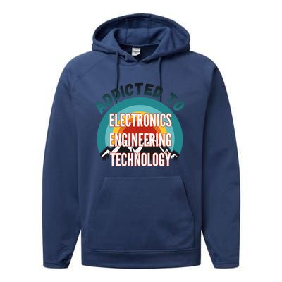 Addicted To Electronics Engineering Technology College Major Gift Performance Fleece Hoodie