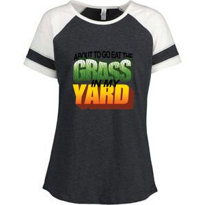 About To Eat The Grass In My Yard Wordart Enza Ladies Jersey Colorblock Tee