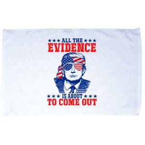 All The Evidence Is About To Come Out Trump Microfiber Hand Towel