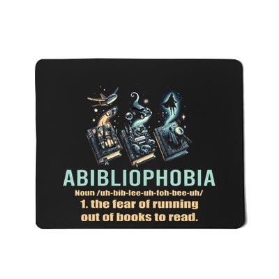 Abibliophobia The Fear Of Running Out Of Things To Read Mousepad