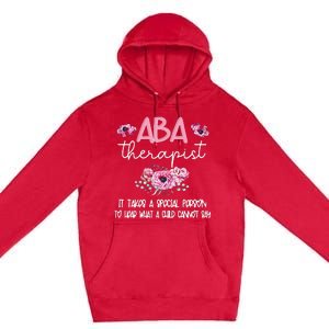 ABA Therapist Flower Applied Behavior Analysis ABA Therapy Premium Pullover Hoodie