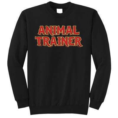 Animal Trainer Funny Circus Staff Costome Theme Party Sweatshirt