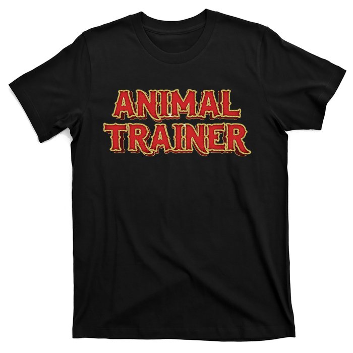 Animal Trainer Funny Circus Staff Costome Theme Party T-Shirt