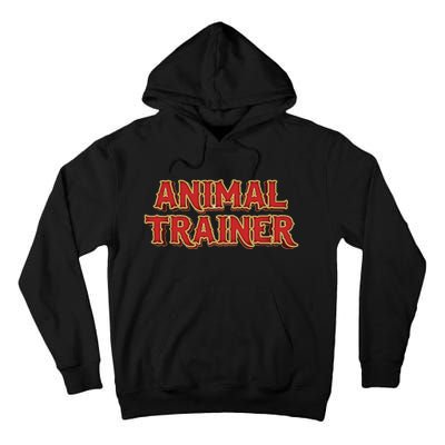 Animal Trainer Funny Circus Staff Costome Theme Party Tall Hoodie