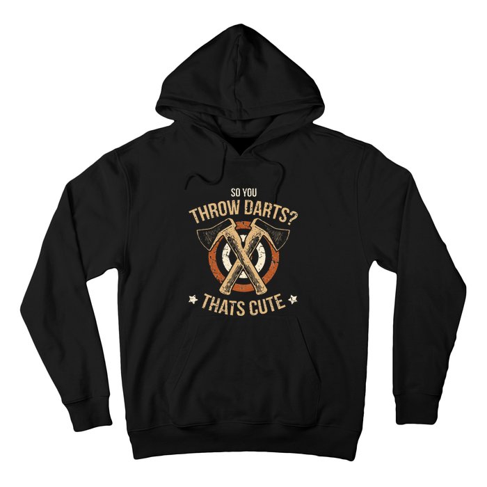 Axe Throwing Funny Hatchet Lumberjack Hobby Cute Gift Hoodie