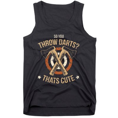 Axe Throwing Funny Hatchet Lumberjack Hobby Cute Gift Tank Top