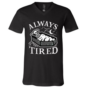 Always Tired Funny Skeleton Sleeping Coffin V-Neck T-Shirt