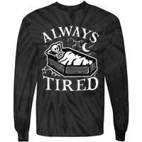 Always Tired Funny Skeleton Sleeping Coffin Tie-Dye Long Sleeve Shirt