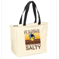 All These Flavors And You Choose To Be Salty Zip Tote Bag