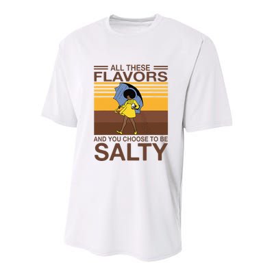 All These Flavors And You Choose To Be Salty Youth Performance Sprint T-Shirt