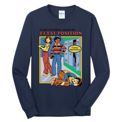 Assume The Fetal Position Tall Long Sleeve T-Shirt