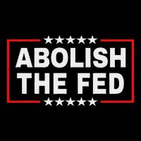 Abolish The Fed Economic Stability Reform Protest City Backpack