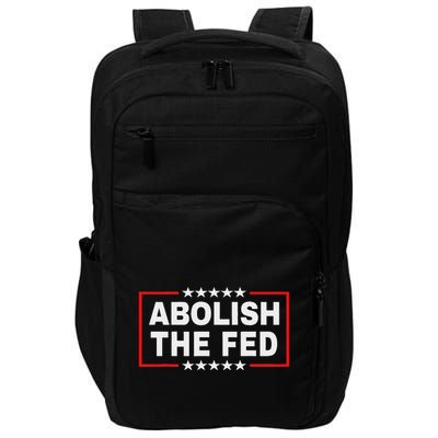 Abolish The Fed Economic Stability Reform Protest Impact Tech Backpack