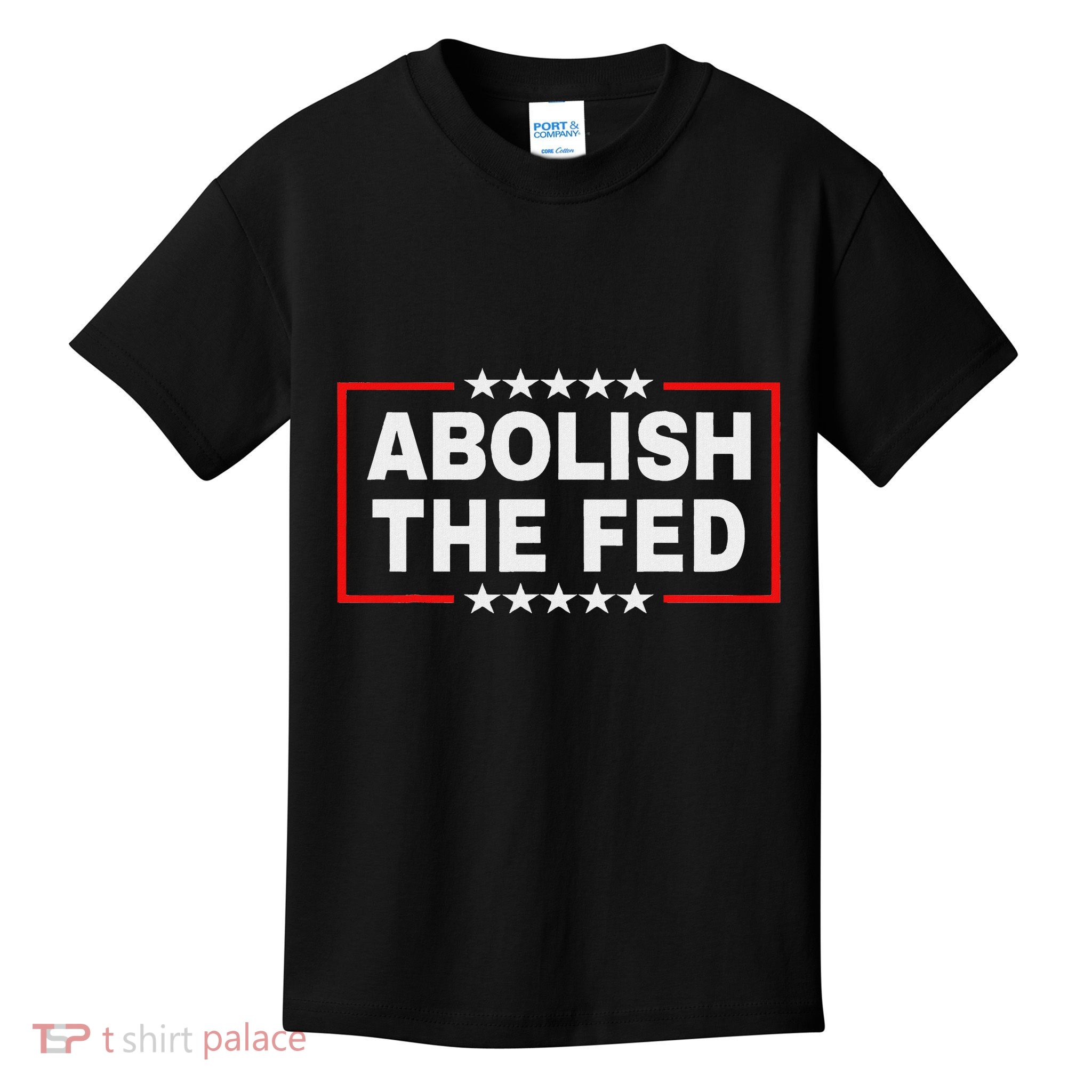 Abolish The Fed Economic Stability Reform Protest Kids T-Shirt